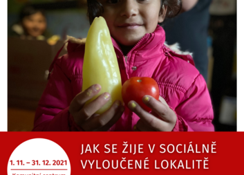 Jak se žije v sociálně vyloučené lokalitě (Komunitní centrum Nové Hrady)